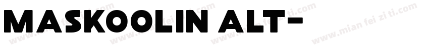 Maskoolin Alt字体转换
